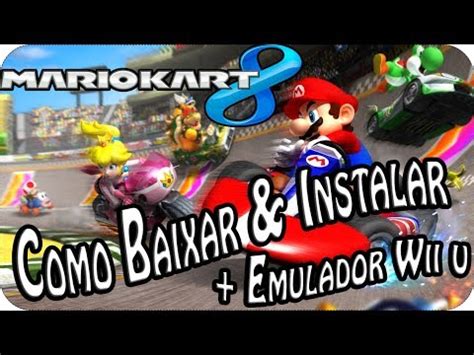 Como Baixar E Instalar Mario Kart Para Pc Emulador Wii U Youtube