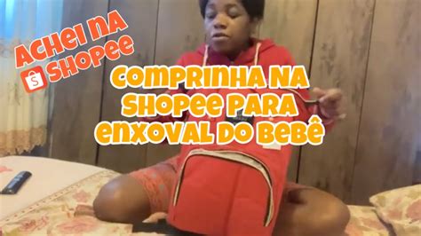 Comprinha Na Shopee Para O Enxoval Do Beb Valor Youtube