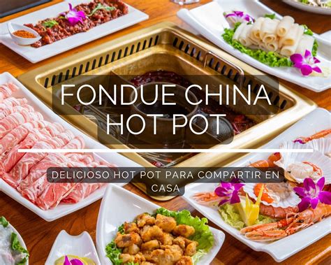 Fondue China El Delicioso Hot Pot Para Compartir En Casa