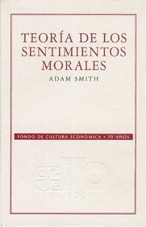 Teor A De Los Sentimientos Morales Smith Adam Amazon De B Cher