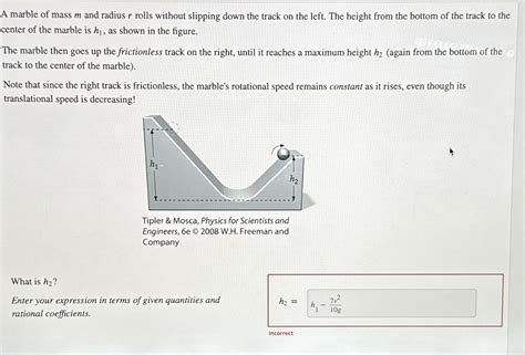 Solved A Marble Of Mass M And Radius R Rolls Without Chegg