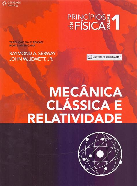 Princípios De Física Mecânica Clássica E Relatividade Volume 1