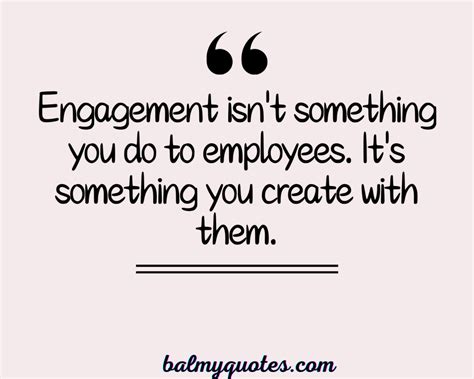 30+ Employee Engagement Quotes (Humorous & Inspirational Quotes)