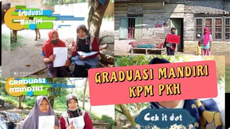 KPM PKH Graduasi Mandiri Sangat Bersyukur Alhamdulillah YouTube