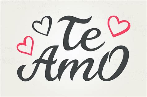 Dibujado A Mano Tipograf A Letras Te Amo Te Amo En Espa Ol Vector