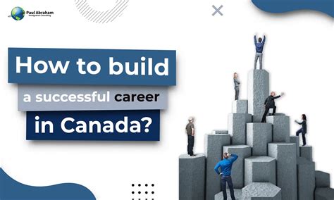 How To Build A Successful Career In Canada