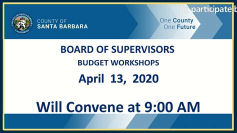 Board Of Supervisors Budget Workshop April 13 2020 Youtube