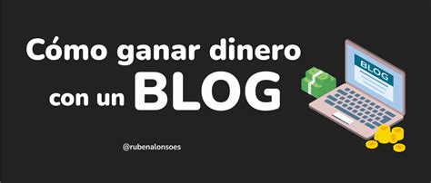 Cómo ganar dinero con un blog en 2024 pero de verdad