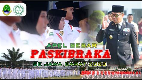 APEL BESAR PASKIBRAKA SE JAWA BARAT 2023 YouTube