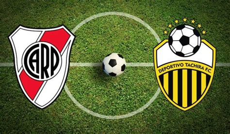 River Vs Deportivo Táchira Por La Copa Libertadores Horario Y Tv