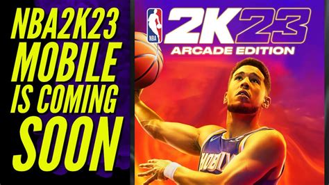 NBA 2K23 Mobile Arcade Edition New Features Release Date More YouTube