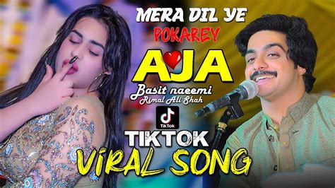 Mera Dil Ye Pukarey Aja Basit Naeemi Rimal Ali Shah New Song 2023