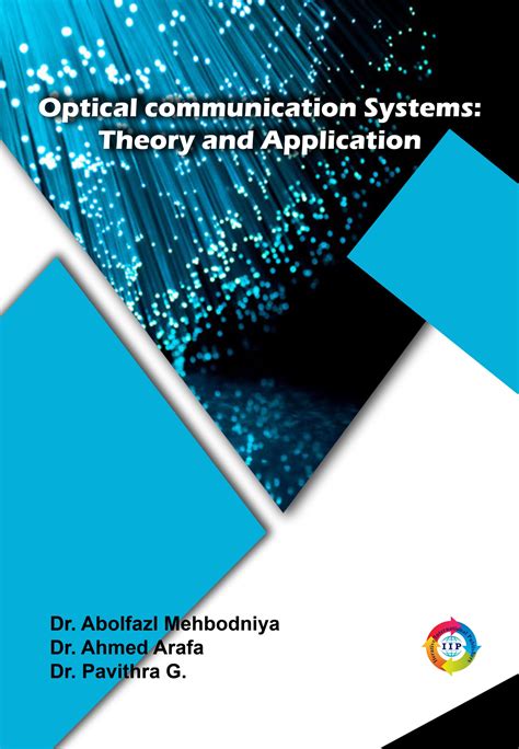 OPTICAL COMMUNICATION SYSTEMS: THEORY AND APPLICATION - IIP STORE