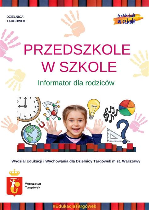 Informator Przedszkole W Szkole Oraz Harmonogram Dni Otwartych W