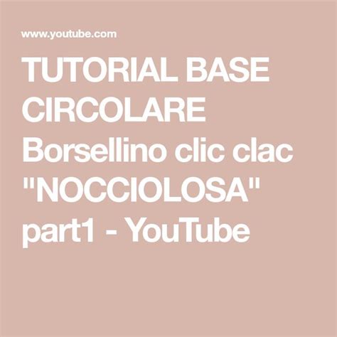 The Text Reads Video Base Circcolare Borselino Clic Cia Noccilosa