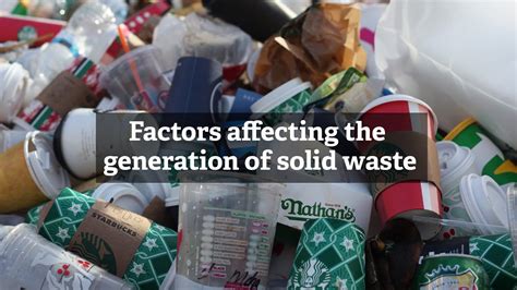 Factors Affecting The Generation Of Solid Waste YouTube