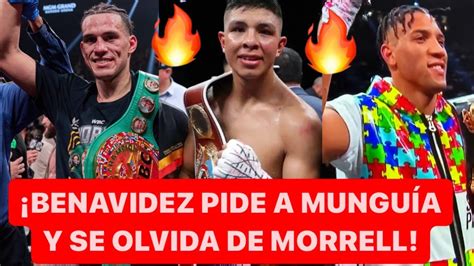 Benavidez Ahora Quiere A Jaime Mungu A Y Qu Pas Con Morrell Youtube