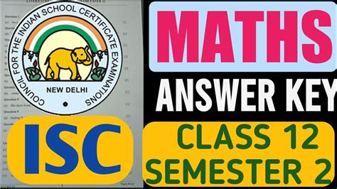 Isc Maths Answer Key Class 12 Semester 2 Board Exam Isc Answer Key