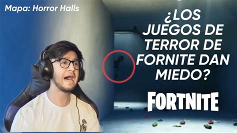 LOS MAPAS DE TERROR DE FORTNITE DAN MIEDO YouTube