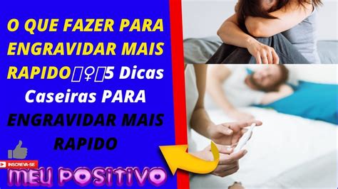 O QUE FAZER PARA ENGRAVIDAR MAIS RAPIDO5 Dicas Caseiras PARA