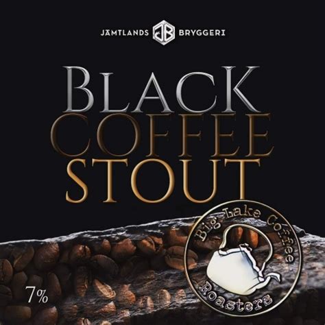 Black Coffee Stout Jämtlands Bryggeri Untappd