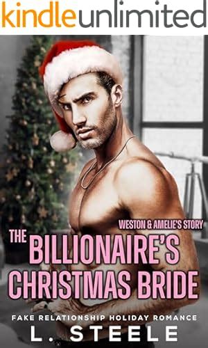 The Billionaires Christmas Bride Weston And Amelies Story