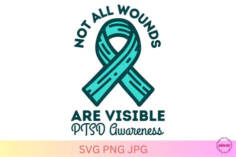 Not All Wounds Are Visible PTSD Graphic By Pakkarada Creative Fabrica