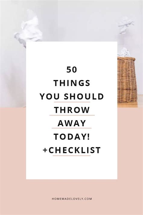 Things You Should Throw Away Today Free Printable Checklist