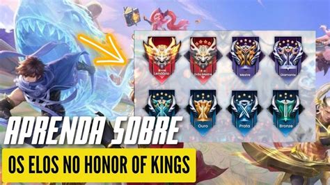 Aprenda Sobre Os Elos No Honor Of Kings Youtube