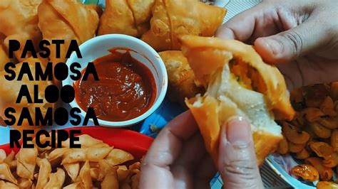 Pasta Samosa Aaloo Samosa Recipe Easy And Simple Recipe YouTube