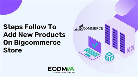 How To Add A Product To A Bigcommerce Store