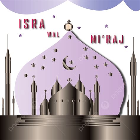 Isra Miraj Muhammad Vector Hd Images Isra Miraj Nabi Muhammad Saw Of