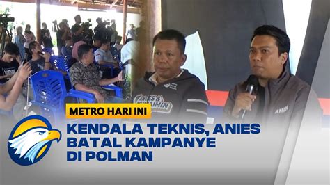 Anies Gagal Kampanye Di Polman Transportasi Alami Masalah YouTube