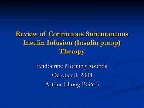 Ppt Review Of Continuous Subcutaneous Insulin Infusion Insulin Pump Therapy Powerpoint