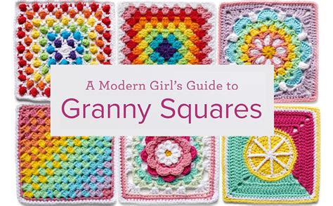 A Modern Girls Guide To Granny Squares Awesome Colour Combinations