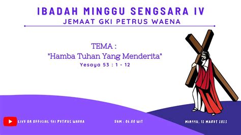 LIVE STREAMING IBADAH I MINGGU SENGSARA IV JEMAAT GKI PETRUS WAENA