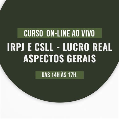 IRPJ E CSLL LUCRO REAL Aspectos Gerais Correia Cursos