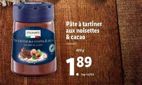 Offre Pâte à Tartiner Aux Noisettes Cacao Italiamo chez Lidl