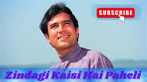 Zindagi Kaisi Hai Paheli Anand Rajesh Khanna Amitabh