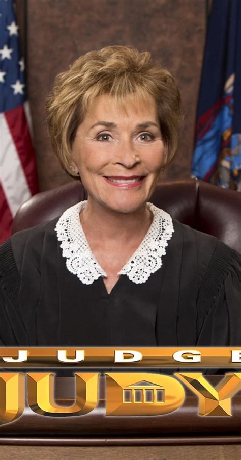 Judge Judy Tv Series 19962021 Full Cast And Crew Imdb