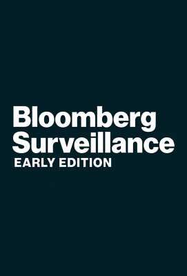 Bloomberg Surveillance Early Edition Programación de TV en México