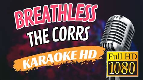 Breathless Karaoke HD The Corrs YouTube