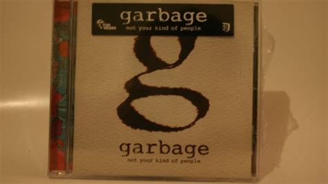 Not Your Kind Of People Albums Garbage Discography