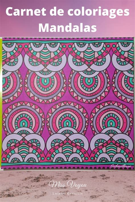 Carnet De Coloriages Mandalas Coloriage N°4 Coloriage Mandala Grand Art