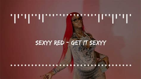 Sexyy Red Get It Sexyy Youtube