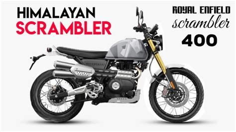 Royal Enfield Himalayan Scrambler Version Himalayan Scrambler 400 First Look Youtube