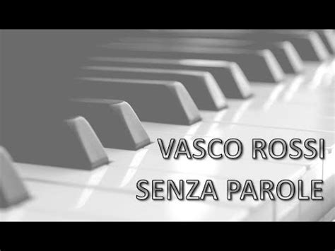 Vasco Rossi Senza Parole Piano YouTube