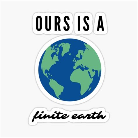 Ours Is A Finite Earth Happy New Year New Year Sticker