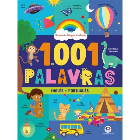 100 Palavras Do Dicionário Significado - Livro Capa dura 1001 palavras: Dicionário bilíngue ilustrado - Ciranda ...
