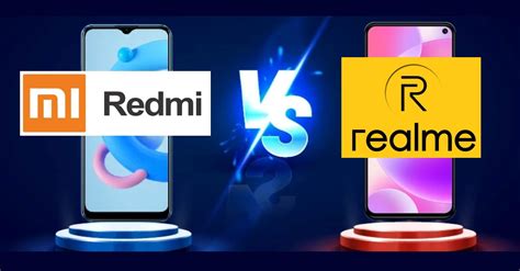 Redmi Vs Realme Which One Is Better Why